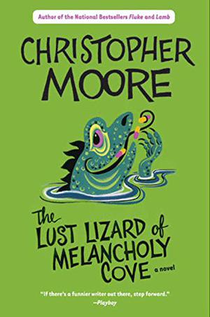 The Lust Lizard of Melancholy Cove (Pine Cove #2)