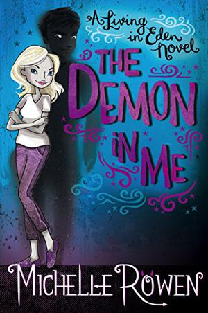The Demon in Me (Living in Eden #1)