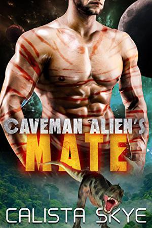Caveman Alien's Mate (Caveman Aliens #2)