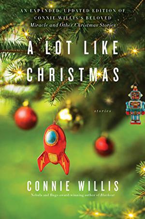 A Lot Like Christmas by Connie Willis