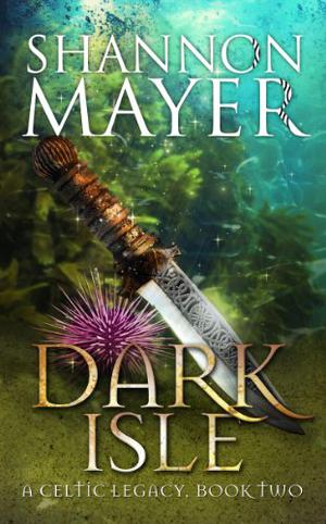 Dark Isle (A Celtic Legacy #2)