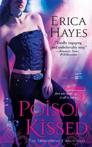 Poison Kissed (The Shadowfae Chronicles #3)