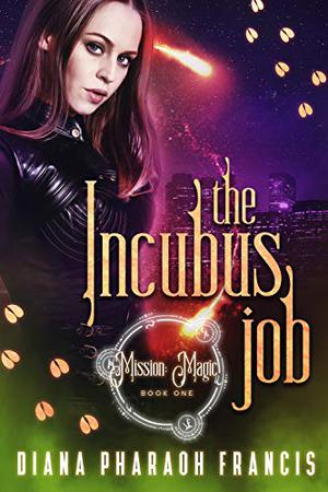 The Incubus Job (Mission: Magic #1)