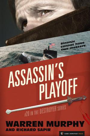 Assassin's Play Off (The Destroyer #20)