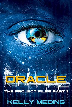 Oracle by Kelly Meding
