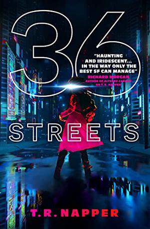 36 Streets by T.R. Napper