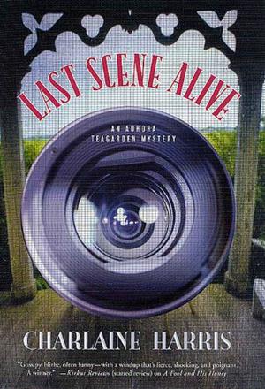 Last Scene Alive (Aurora Teagarden #7)