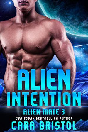 Alien Intention (Alien Mate #3)