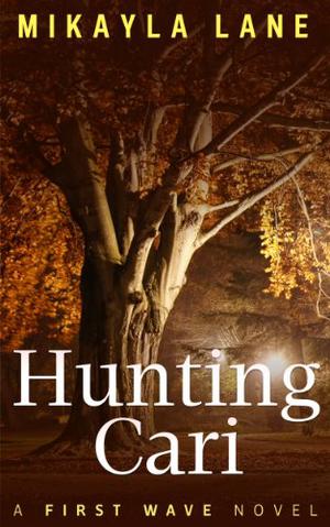Hunting Cari by Mikayla Lane