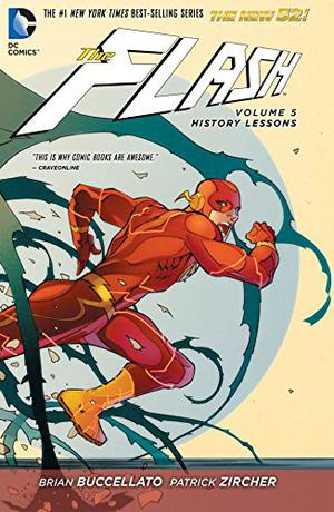 The Flash, Vol. 5: History Lessons (The Flash 2011 Single Issues #26-29, Annual )