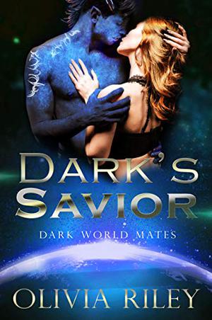 Dark's Savior (Dark World Mates #2)
