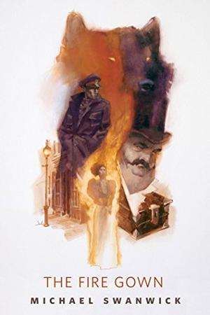 The Fire Gown by Michael Swanwick