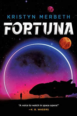 Fortuna by Kristyn Merbeth, K.S. Merbeth