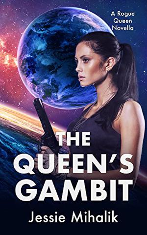 The Queen's Gambit (Rogue Queen #1)