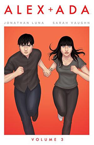 Alex + Ada, Vol. 3 (Alex + Ada #11-15)