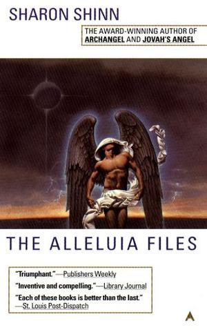 The Alleluia Files by Sharon Shinn