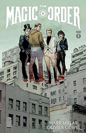 The Magic Order #1 (The Magic Order Single Issues #1)