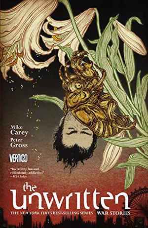 The Unwritten, Vol. 10: War Stories (The Unwritten #10)