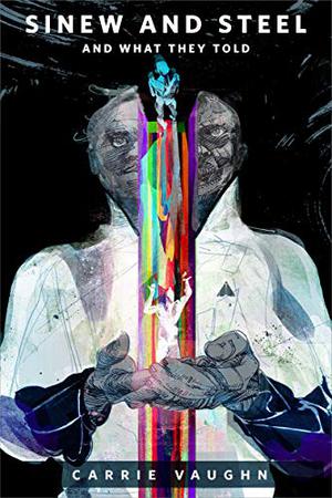 Sinew and Steel and What They Told (Graff #1)