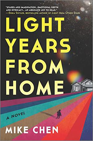 Light Years from Home by Mike Chen