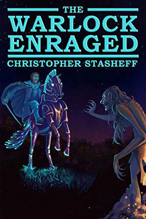 The Warlock Enraged by Christopher Stasheff