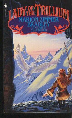 Lady of the Trillium (The Saga of the Trillium #4)