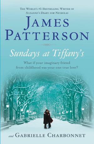 Sundays at Tiffany's by James Patterson, Gabrielle Charbonnet
