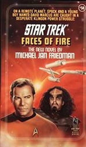 Faces of Fire (Star Trek Classic #65)