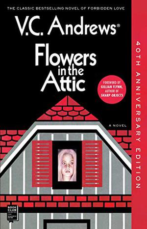 Flowers in the Attic (Dollanganger #1)