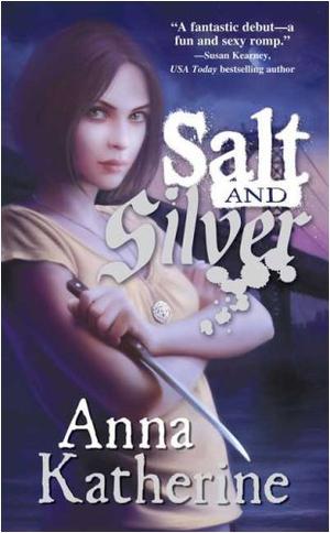 Salt and Silver by Anna Katherine