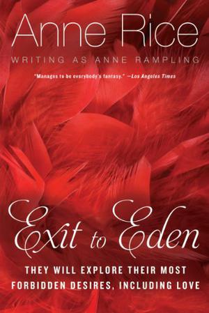 Exit to Eden by Anne Rampling, Anne Rice