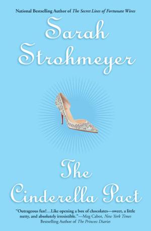The Cinderella Pact by Sarah Strohmeyer