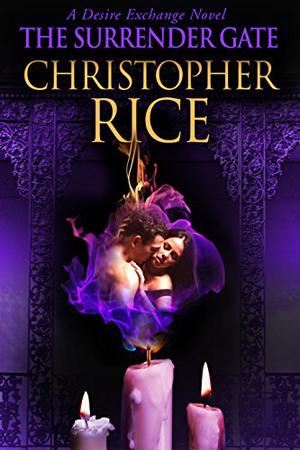 The Surrender Gate by Christopher Rice