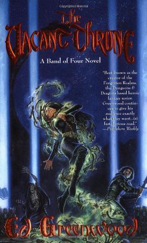 The Vacant Throne (Band of Four #2)