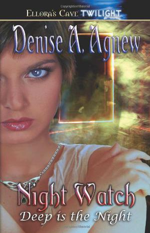 Night Watch by Denise A. Agnew