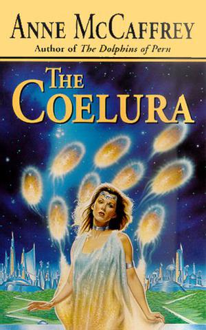 The Coelura (Crystal Singer #0.5)