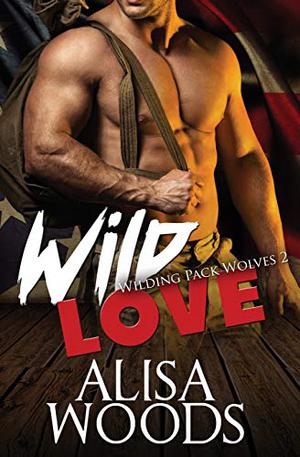 Wild Love (Wilding Pack Wolves #2)