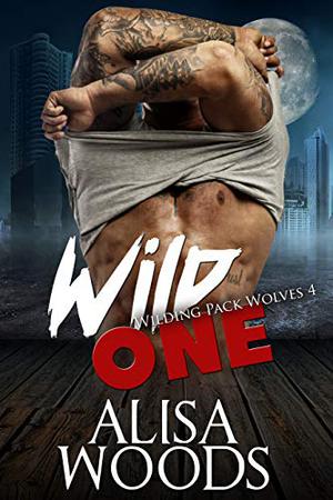 Wild One (Wilding Pack Wolves #4)