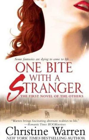 One Bite With A Stranger (The Others #1)