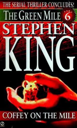 Coffey on the Mile by Stephen King