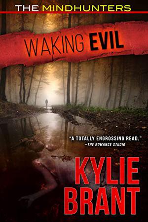 Waking Evil by Kylie Brant