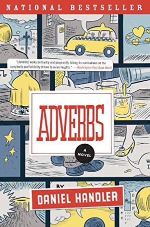 Adverbs by Daniel Handler