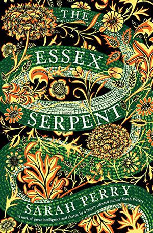 The Essex Serpent by Sarah Perry