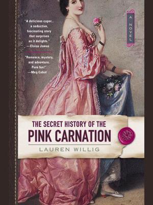 The Secret History of the Pink Carnation (Pink Carnation #1)