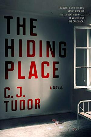 The Hiding Place by C.J. Tudor