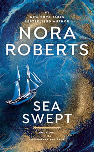 Sea Swept by Nora Roberts