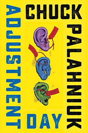 Adjustment Day by Chuck Palahniuk