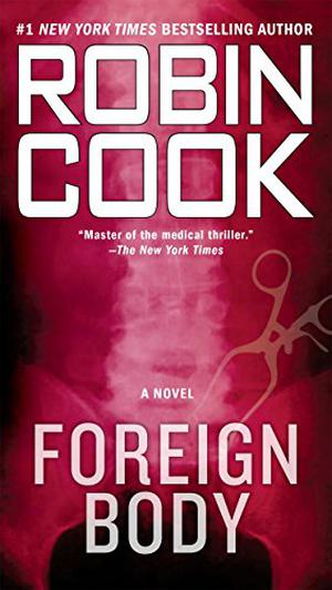 Foreign Body by Robin Cook, George Guidall