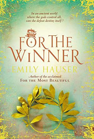 For the Winner by Emily Hauser