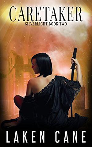 Caretaker (Silverlight #2)